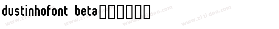 dustinhofont beta字体转换